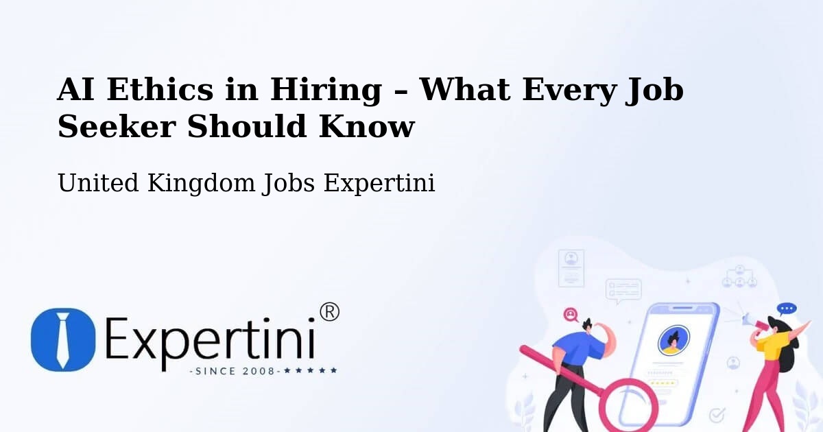 AI Ethics in Recruitment & Hiring – Clitheroe - Clitheroe, United Kingdom Jobs Expertini
